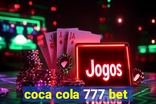 coca cola 777 bet